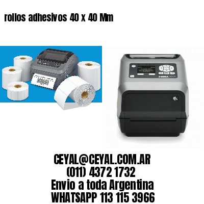 rollos adhesivos 40 x 40 Mm