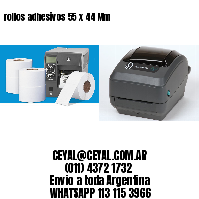 rollos adhesivos 55 x 44 Mm