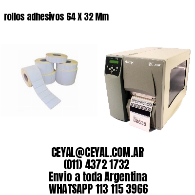 rollos adhesivos 64 X 32 Mm