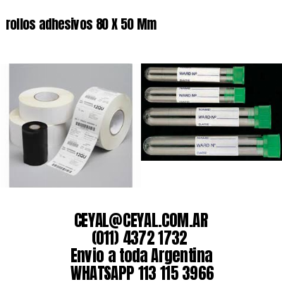 rollos adhesivos 80 X 50 Mm