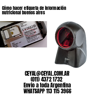 Cómo hacer etiqueta de información nutricional buenos aires