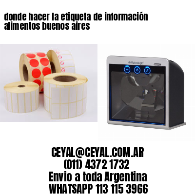 donde hacer la etiqueta de información alimentos buenos aires