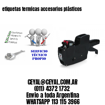 etiquetas termicas accesorios plásticos