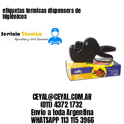 etiquetas termicas dispensers de higiénicos