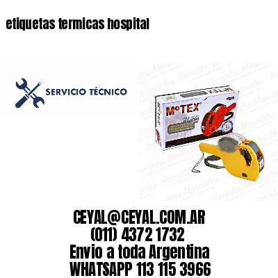 etiquetas termicas hospital
