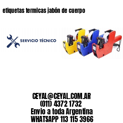 etiquetas termicas jabón de cuerpo