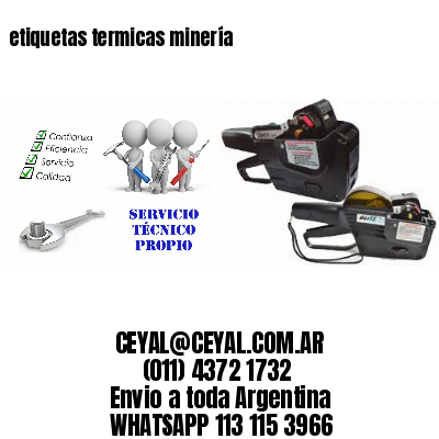 etiquetas termicas minería