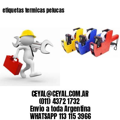 etiquetas termicas pelucas