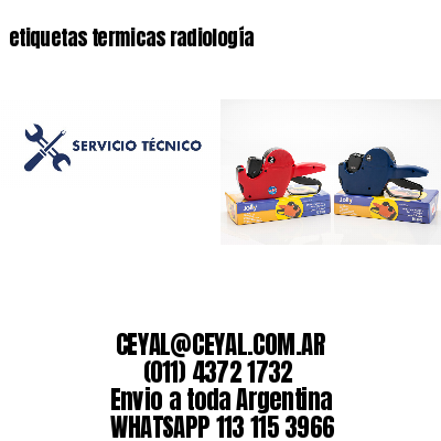 etiquetas termicas radiología