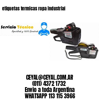 etiquetas termicas ropa industrial
