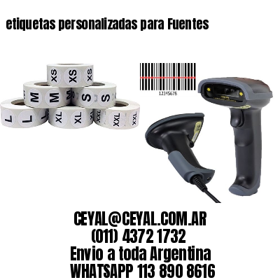 etiquetas personalizadas para Fuentes