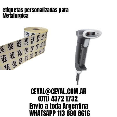 etiquetas personalizadas para Metalurgica