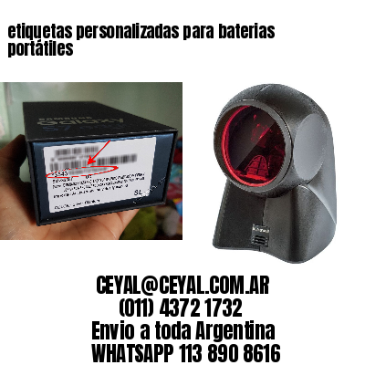 etiquetas personalizadas para baterias portátiles