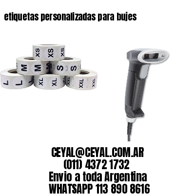 etiquetas personalizadas para bujes