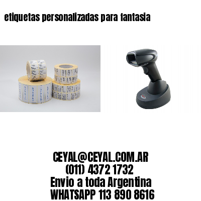etiquetas personalizadas para fantasia