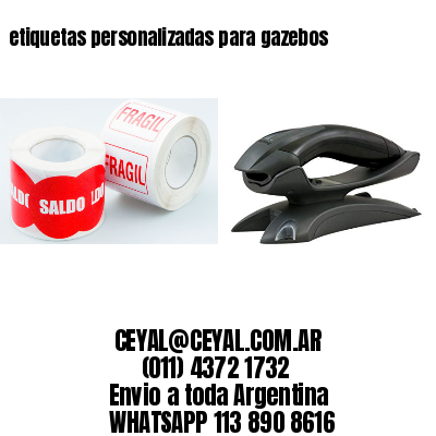 etiquetas personalizadas para gazebos