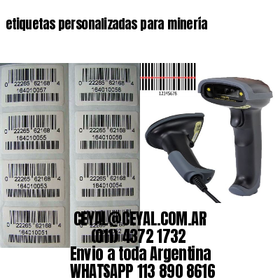 etiquetas personalizadas para minería