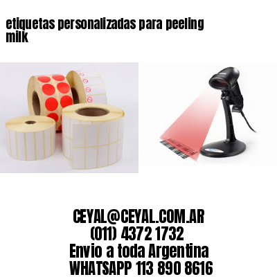 etiquetas personalizadas para peeling milk