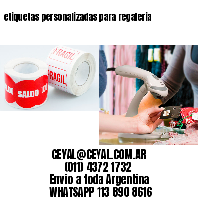 etiquetas personalizadas para regaleria