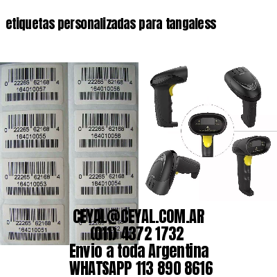 etiquetas personalizadas para tangaless