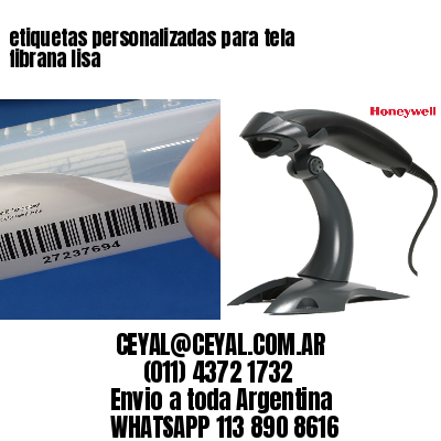 etiquetas personalizadas para tela fibrana lisa