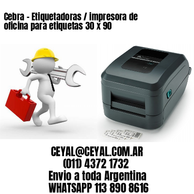 Cebra – Etiquetadoras / impresora de oficina para etiquetas 30 x 90