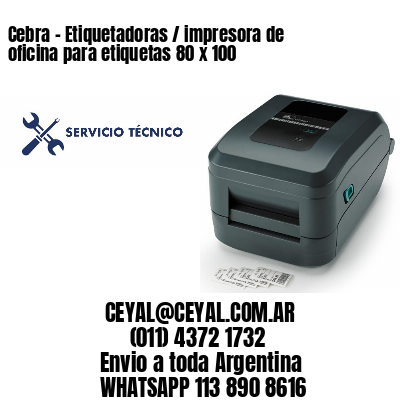 Cebra – Etiquetadoras / impresora de oficina para etiquetas 80 x 100