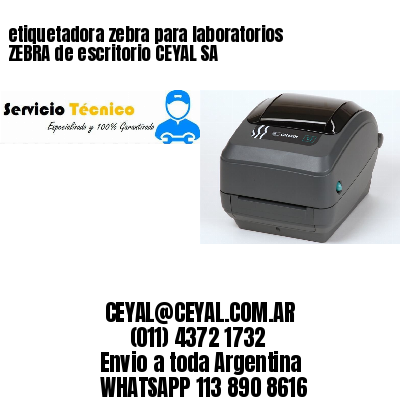 etiquetadora zebra para laboratorios ZEBRA de escritorio CEYAL SA