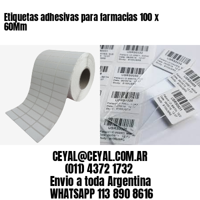 Etiquetas adhesivas para farmacias 100 x 60Mm