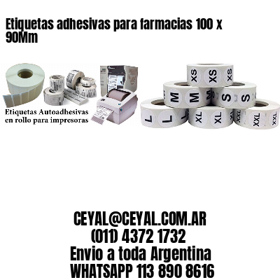 Etiquetas adhesivas para farmacias 100 x 90Mm