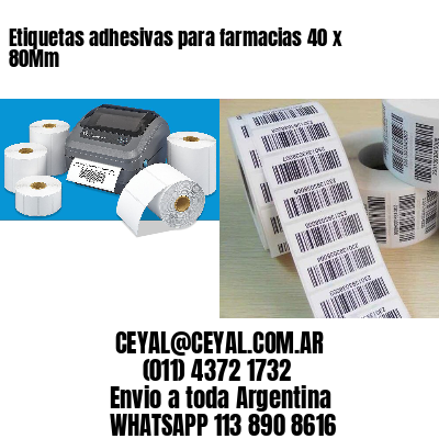 Etiquetas adhesivas para farmacias 40 x 80Mm
