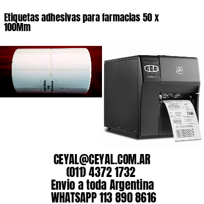 Etiquetas adhesivas para farmacias 50 x 100Mm