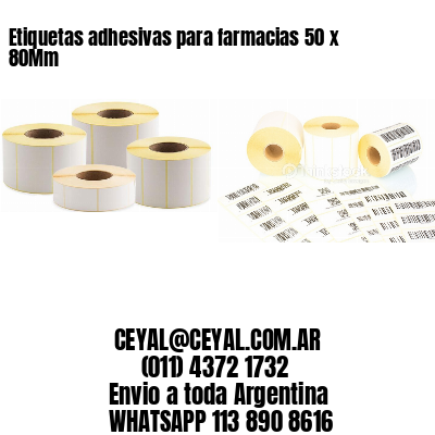 Etiquetas adhesivas para farmacias 50 x 80Mm