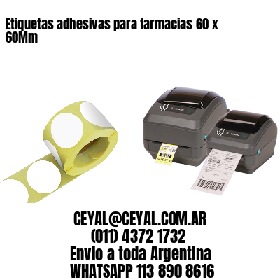 Etiquetas adhesivas para farmacias 60 x 60Mm