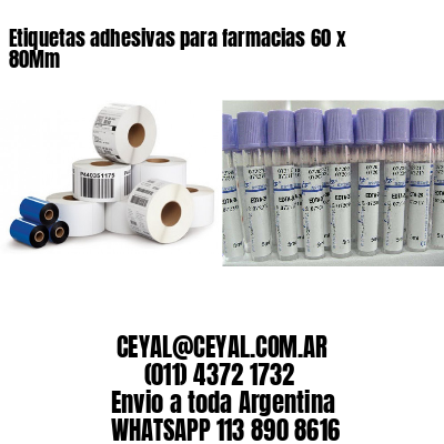 Etiquetas adhesivas para farmacias 60 x 80Mm
