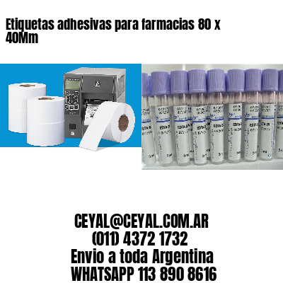 Etiquetas adhesivas para farmacias 80 x 40Mm