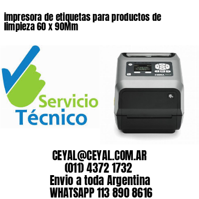 impresora de etiquetas para productos de limpieza 60 x 90Mm