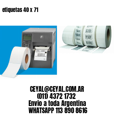 etiquetas 40 x 71