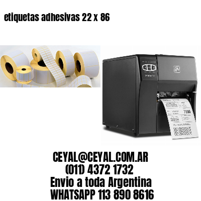 etiquetas adhesivas 22 x 86