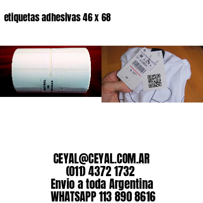 etiquetas adhesivas 46 x 68