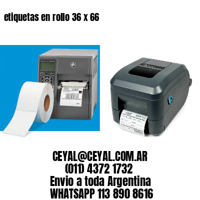 etiquetas en rollo 36 x 66