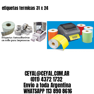 etiquetas termicas 31 x 24