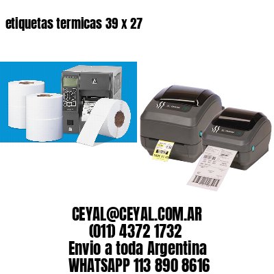 etiquetas termicas 39 x 27