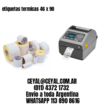 etiquetas termicas 46 x 90