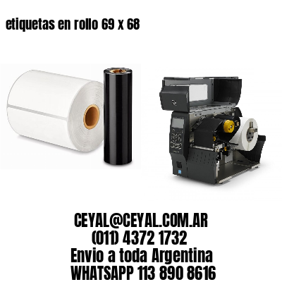 etiquetas en rollo 69 x 68