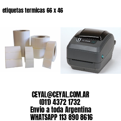 etiquetas termicas 66 x 46