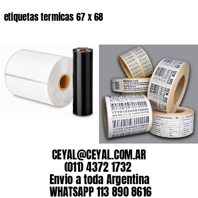 etiquetas termicas 67 x 68