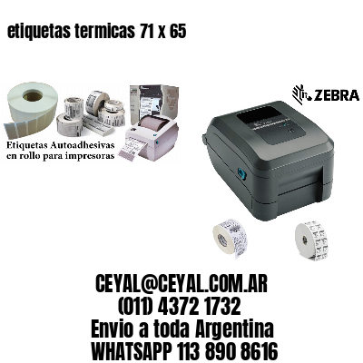 etiquetas termicas 71 x 65