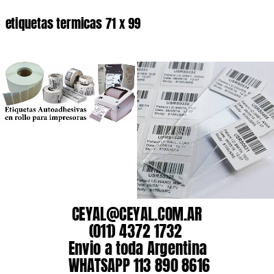 etiquetas termicas 71 x 99