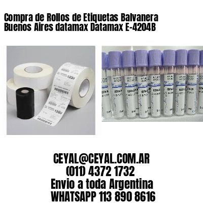 Compra de Rollos de Etiquetas Balvanera  Buenos Aires datamax Datamax E-4204B